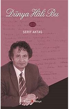 Dünya Hali Bu / Prof. Dr. Şerif Aktaş