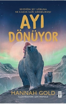 Ayı Dönüyor - Hannah Gold - Genç Timaş Ayı Dönüyor - Hannah Gold - Genç Timaş