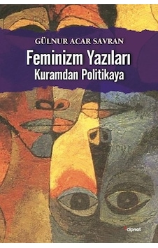 Feminizm Yazıları-Kuramdan Politikaya  - Gülnur Acar-Savran  - Dipnot