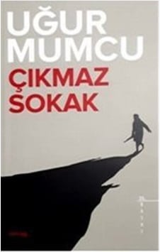 Çıkmaz Sokak / Uğur Mumcu 9786054274697 Çıkmaz Sokak / Uğur Mumcu 9786054274697