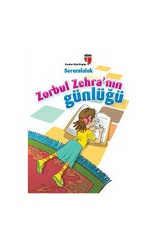Sorumluluk / Zorbul Zehra'nın Günlüğü - Ybve-662887 Sorumluluk / Zorbul Zehra'nın Günlüğü - Ybve-662887