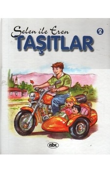 Selin ile Eren Dizisi-Taşıtlar 2- Abc Yayınevi Selin ile Eren Dizisi-Taşıtlar 2- Abc Yayınevi
