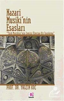 Nazari Musiki'Nin Esasları / Prof. Dr. Yalçın Koç Nazari Musiki'Nin Esasları / Prof. Dr. Yalçın Koç