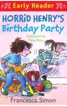 Horrid Henry's Birthday Party 9781842557228 Horrid Henry's Birthday Party 9781842557228