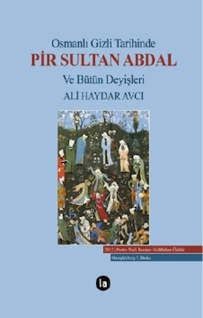 Osmanlı Gizli Tarihinde Pir Sultan Abdal Ve Bütün Deyişleri n11.1364