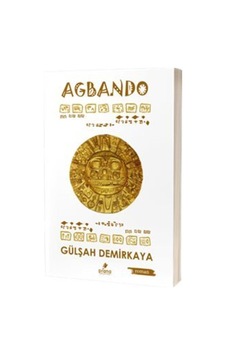 Agbando / Gülşah Demirkaya