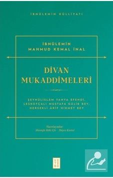 Divan Mukaddimeleri / Ibnülemin Mahmut Kemal Inal 9786258094008 Divan Mukaddimeleri / Ibnülemin Mahmut Kemal Inal 9786258094008