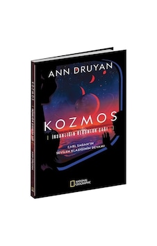 National Geographic Kozmos - İnsanlığın Olgunluk Çağı - Ann Druyan - Beta Kitap National Geographic Kozmos - İnsanlığın Olgunluk Çağı - Ann Druyan - Beta Kitap