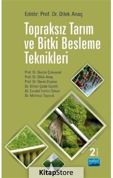 Topraksız Tarım ve Bitki Besleme Teknikleri- Nobel Akademik Yayıncılık