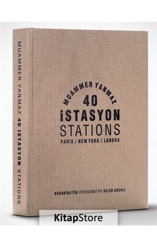 40 İstasyon Paris - New York - Londra - Muammer Yanmaz - Merih Akoğul - Som Araştırma Danışmanlık 40 İstasyon Paris - New York - Londra - Muammer Yanmaz - Merih Akoğul - Som Araştırma Danışmanlık