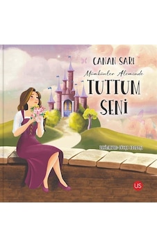 Mümkünler Aleminde Tuttum Seni / Canan Sarı Mümkünler Aleminde Tuttum Seni / Canan Sarı