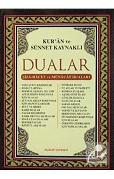 Kur'an ve Sünnet Kaynaklı Dualar - Abdullah Karakuş - Huzur Yayınevi