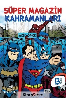Süper Magazin Kahramanları - Vacip Örger - Nirengi Yayınları