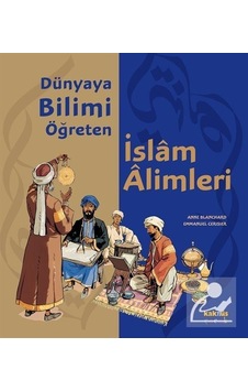 Dünyaya Bilimi Öğreten Islam Alimleri / Anne Blanchard Dünyaya Bilimi Öğreten Islam Alimleri / Anne Blanchard