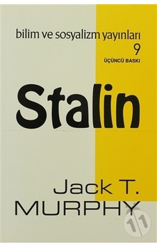 Stalin - Jack T. Murphy - Bilim ve Sosyalizm Yayınları