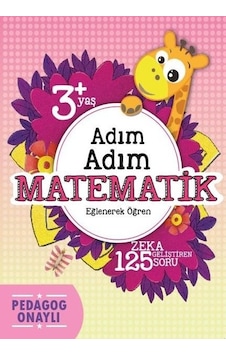 Adım Adım Matematik- 3+ Yaş 125 Soru - Hatice Nurbanu Karaca - Koloni Çocuk Yayınları Adım Adım Matematik- 3+ Yaş 125 Soru - Hatice Nurbanu Karaca - Koloni Çocuk Yayınları