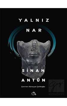 Yalnız Nar - Sinan Antün - Aylak Adam