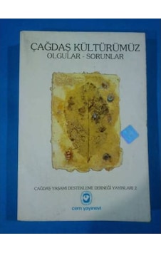 Çağdaş Kültürümüz Olgular Ve Sorunlar Çağdaş Kültürümüz Olgular Ve Sorunlar