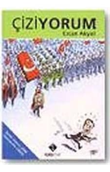 Çiziyorum - Ercan Akyol - İlke Kitap Çiziyorum - Ercan Akyol - İlke Kitap