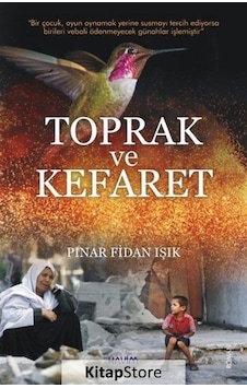Toprak ve Kefaret - Pınar Fidan Işık - Kavim Toprak ve Kefaret - Pınar Fidan Işık - Kavim