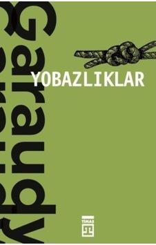 Yobazlıklar - Roger Garaudy - Timaş 9786050827309