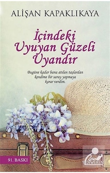 İçindeki Uyuyan Güzeli Uyandır - Alişan Kapaklıkaya İçindeki Uyuyan Güzeli Uyandır - Alişan Kapaklıkaya