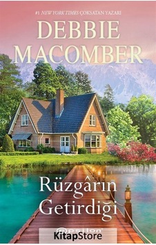 Kitapstore Rüzgarın Getirdiği / Debbie Macomber Kitapstore Rüzgarın Getirdiği / Debbie Macomber