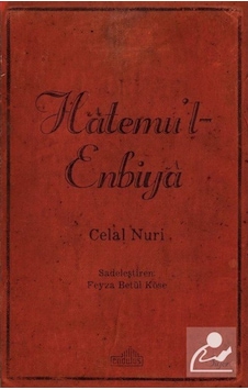 Hatemu'l - Enbiya - Celal Nuri - Endülüs Hatemu'l - Enbiya - Celal Nuri - Endülüs
