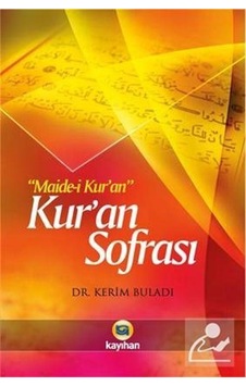 Kur' an Sofrası - Maide- i Kur' an - Kerim Buladı - Kayıhan Yayınları