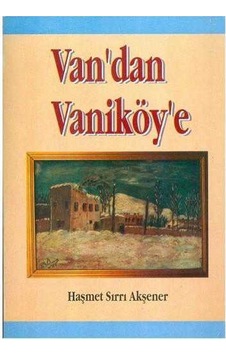 Van'Dan Vaniköy'E - Haşmet Sırrı Akşener