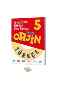 5. Sınıf Orjin Türkçe Konu Özetli Soru Bankası 5. Sınıf Orjin Türkçe Konu Özetli Soru Bankası