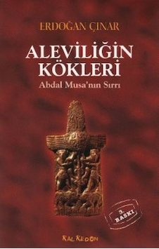 Aleviliğin Kökleri - Erdoğan Çınar - Kalkedon Aleviliğin Kökleri - Erdoğan Çınar - Kalkedon