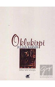 Oklukirpi - Julian Barnes - Ayrıntı Yayınları