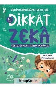 Di-Ze-10+ Yaş Dikkati ve Düşünme Becerilerini Geliştirme - Mehmet Türkdoğan - Dikkat ve Zeka Akademisi Di-Ze-10+ Yaş Dikkati ve Düşünme Becerilerini Geliştirme - Mehmet Türkdoğan - Dikkat ve Zeka Akademisi