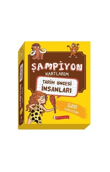 Şampiyon Kartlarım - Tarih Öncesi İnsanları- ODTÜ Yayıncılık