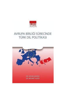 Avrupa Birliği Sürecinde Türk Dil Politikası / Prof. Dr. Hasan...
