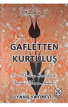 Gafletten Kurtuluş - (2 Cilt) / Ebü'l Leys Semerkandi Gafletten Kurtuluş - (2 Cilt) / Ebü'l Leys Semerkandi