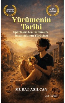Yürümenin Tarihi Yürümenin Tarihi