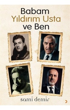 Babam Yıldırım Usta ve Ben - Sami Demir - Cinius Babam Yıldırım Usta ve Ben - Sami Demir - Cinius