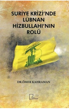 Suriye Krizinde Lübnan Hizbullahının Rolü - Ömer Kahraman - Gece Akademi Suriye Krizinde Lübnan Hizbullahının Rolü - Ömer Kahraman - Gece Akademi