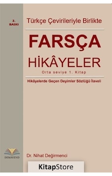 Türkçe Çevirileriyle Birlikte Farsça Hikayeler- Demavend Türkçe Çevirileriyle Birlikte Farsça Hikayeler- Demavend