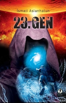 23. Gen - İsmail Aslanhatun - İki Eylül Yayınevi 23. Gen - İsmail Aslanhatun - İki Eylül Yayınevi