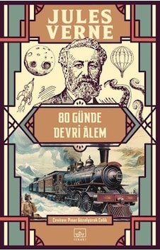 80 Günde Devri Alem - Jules Verne - İthaki Yayınları 80 Günde Devri Alem - Jules Verne - İthaki Yayınları