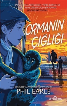Ormanın Çığlığı / Phil Earle Ormanın Çığlığı / Phil Earle