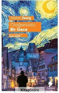 Olağanüstü Bir Gece - Stefan Zweig - Morena Yayınevi