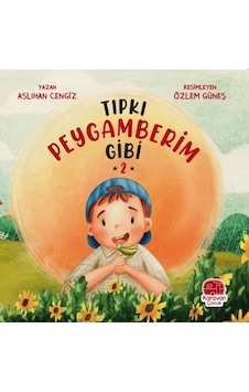 Tıpkı Peygamberim Gibi 2 - Aslıhan Cengiz - Karavan Çocuk Tıpkı Peygamberim Gibi 2 - Aslıhan Cengiz - Karavan Çocuk