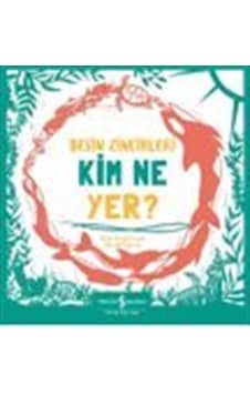 Besin Zincirleri Kim Ne Yer / Sam Hutchinson Besin Zincirleri Kim Ne Yer / Sam Hutchinson