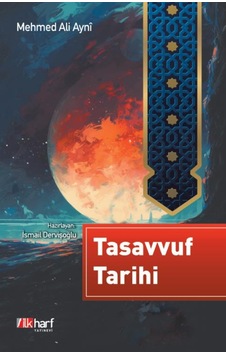 Tasavvuf Tarihi İlkharf Yayınevi Tasavvuf Tarihi İlkharf Yayınevi