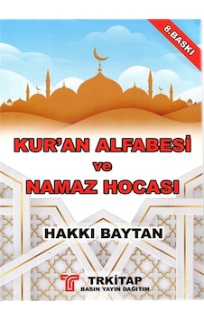 Kur'an-ı Alfabesi Ve Namaz Hocası Dini Bilgiler İlaveli / Ha... Kur'an-ı Alfabesi Ve Namaz Hocası Dini Bilgiler İlaveli / Ha...