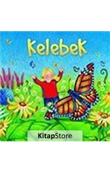 Kelebek Ciltsiz / Anna Milbourne Kelebek Ciltsiz / Anna Milbourne